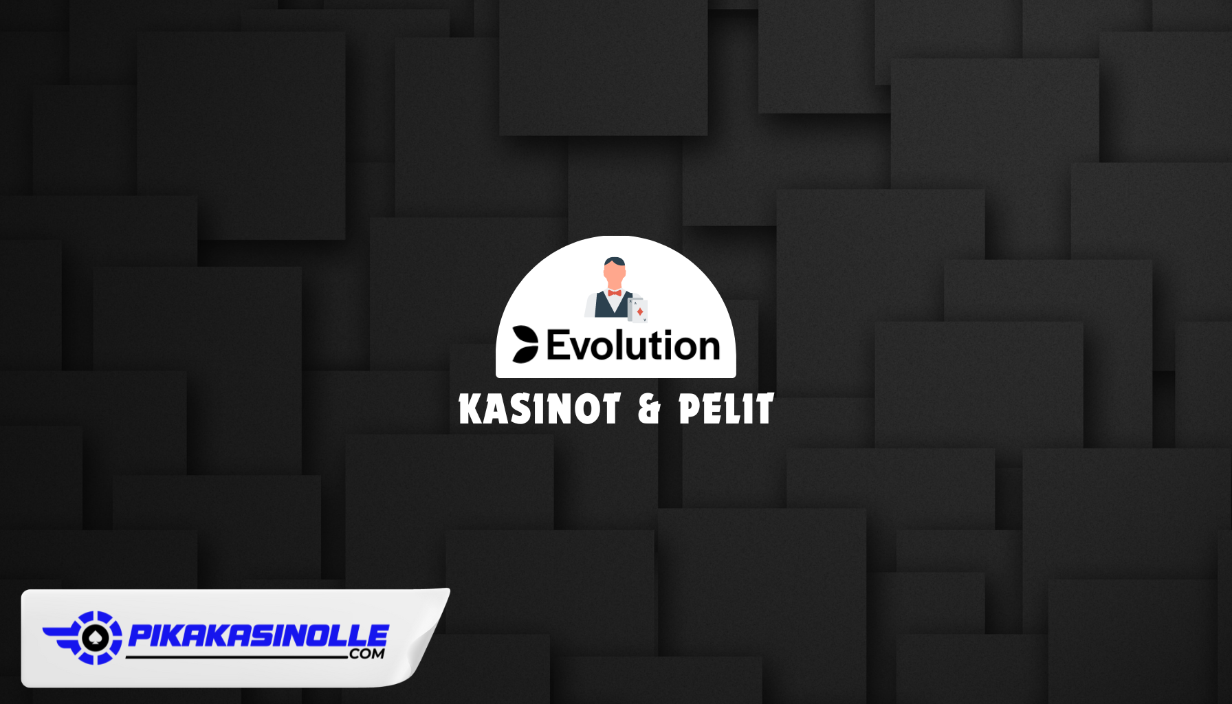 Evolution Gaming kasinot ja pelit
