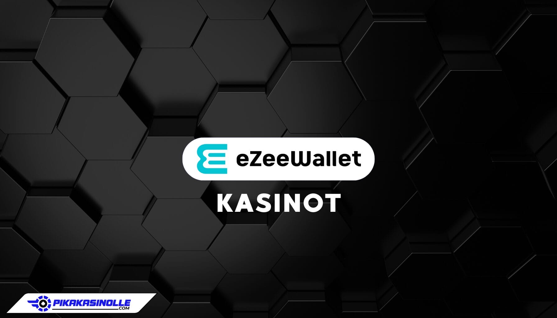 eZeeWallet-kasinot eZeeWallet-kasinot