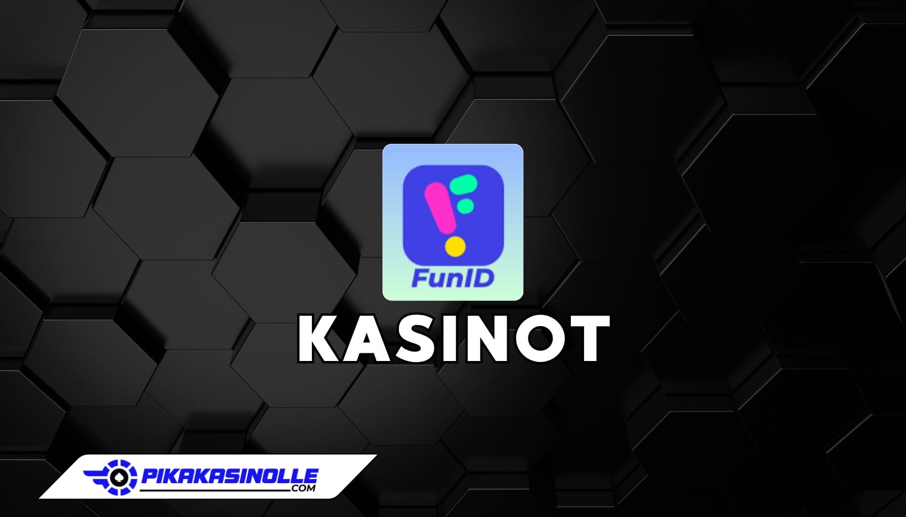 Fun ID casino: rahansiirrot ja rekisteröityminen yhden sovelluksen avulla