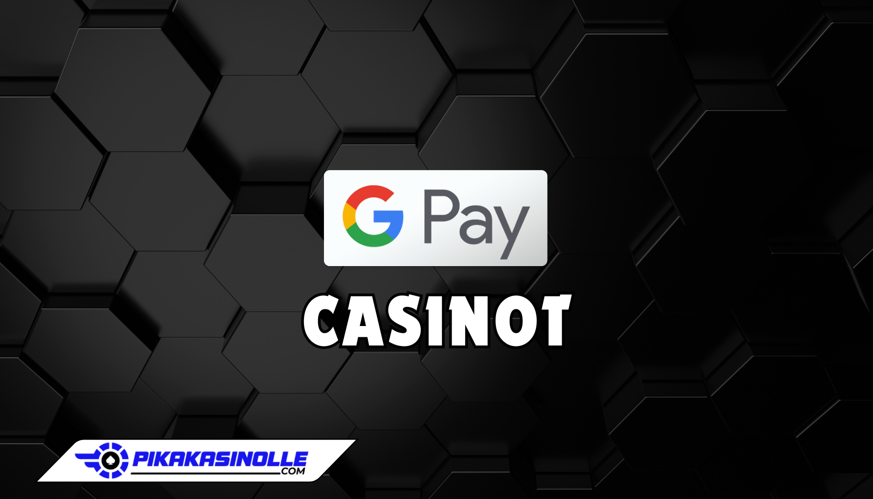 Google Pay casinot Google Pay casinot