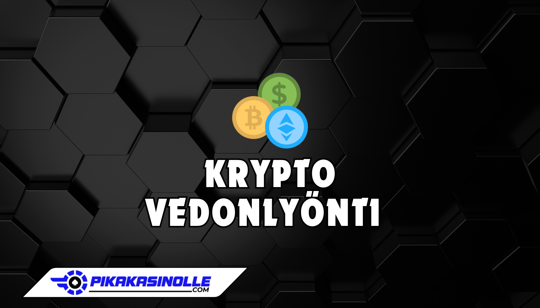 Krypto vedonlyönti Krypto vedonlyönti