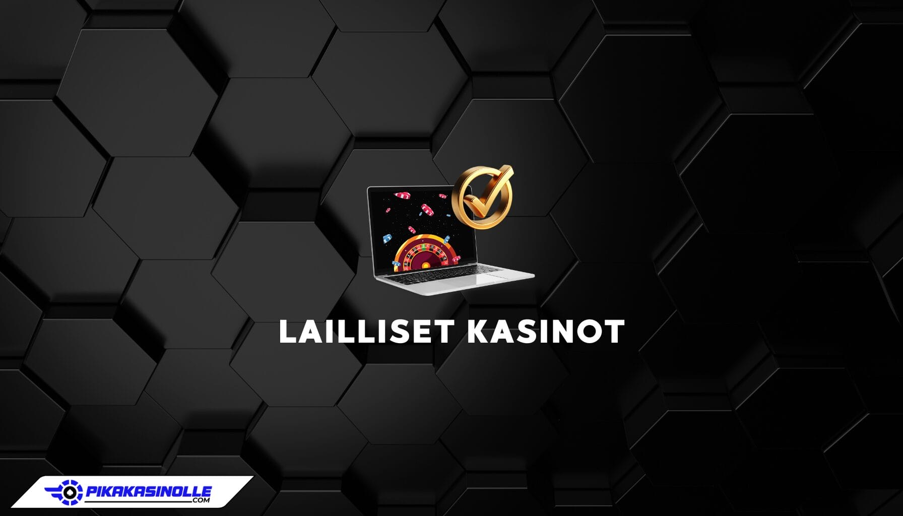 Lailliset nettikasinot Lailliset nettikasinot