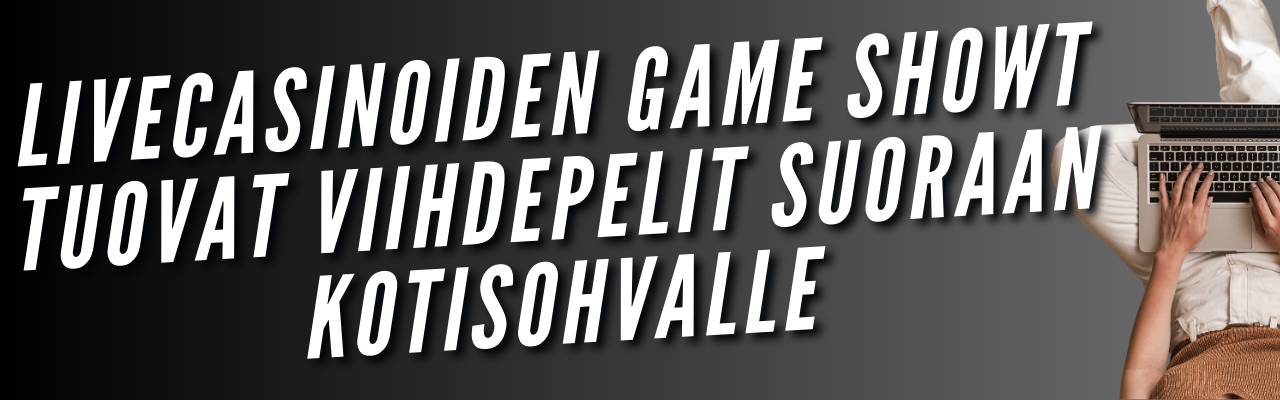 Livecasinoiden Game Showt tuovat viihdepelit suoraan kotisohvalle