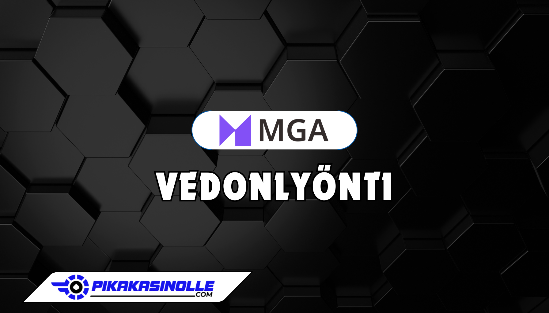 MGA vedonly&ouml;nti