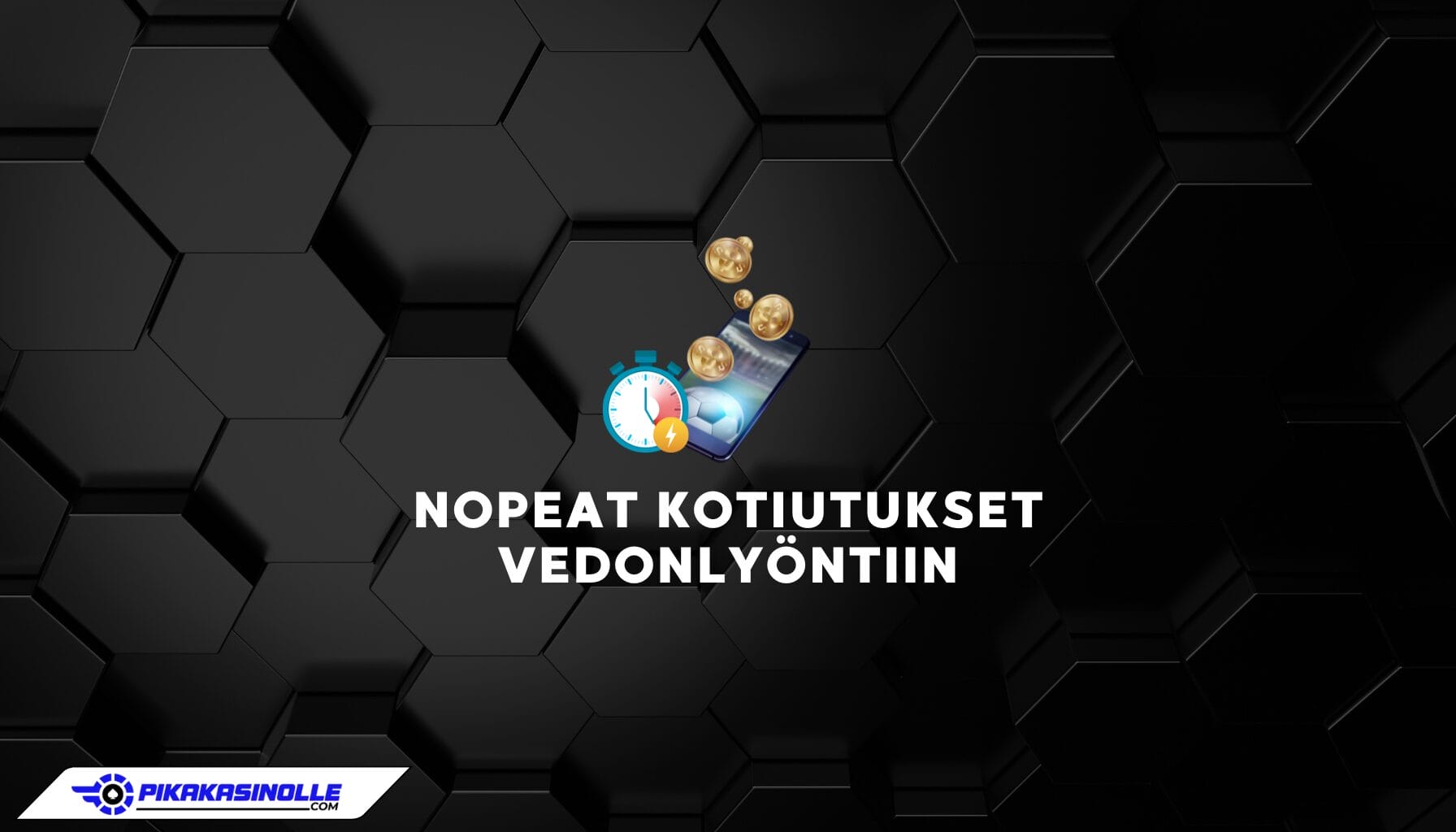 Nopeat kotiutukset vedonlyöntisivuilla Nopeat kotiutukset vedonlyöntisivuilla