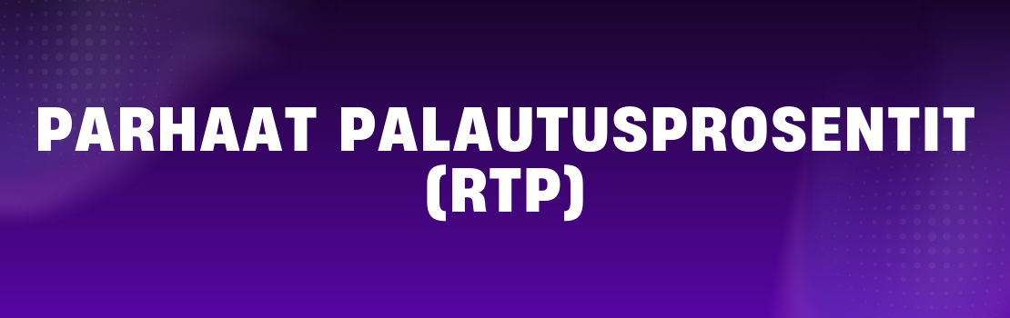 Tietoa nettikasinoiden parhaista palautusprosenteista
