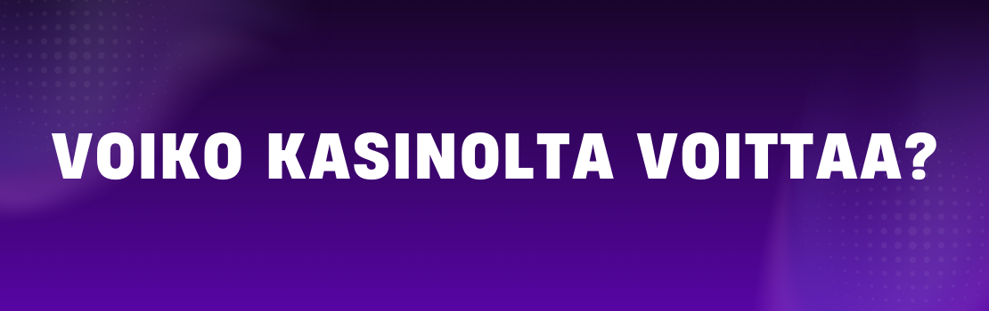 Tietoa nettikasinoilta voittamisesta